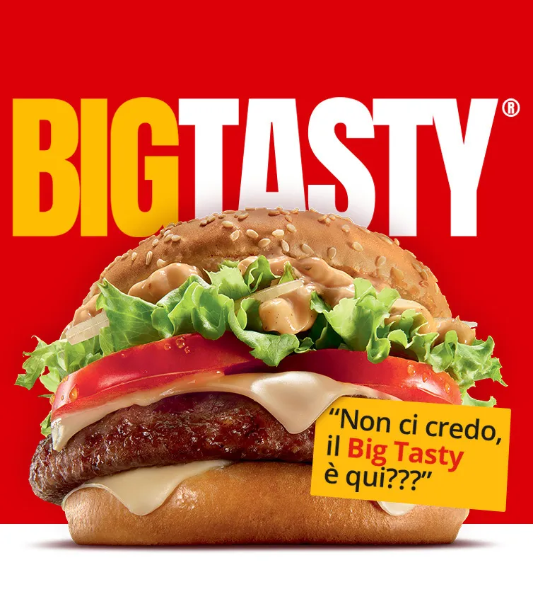 È arrivato il Big Tasty®.